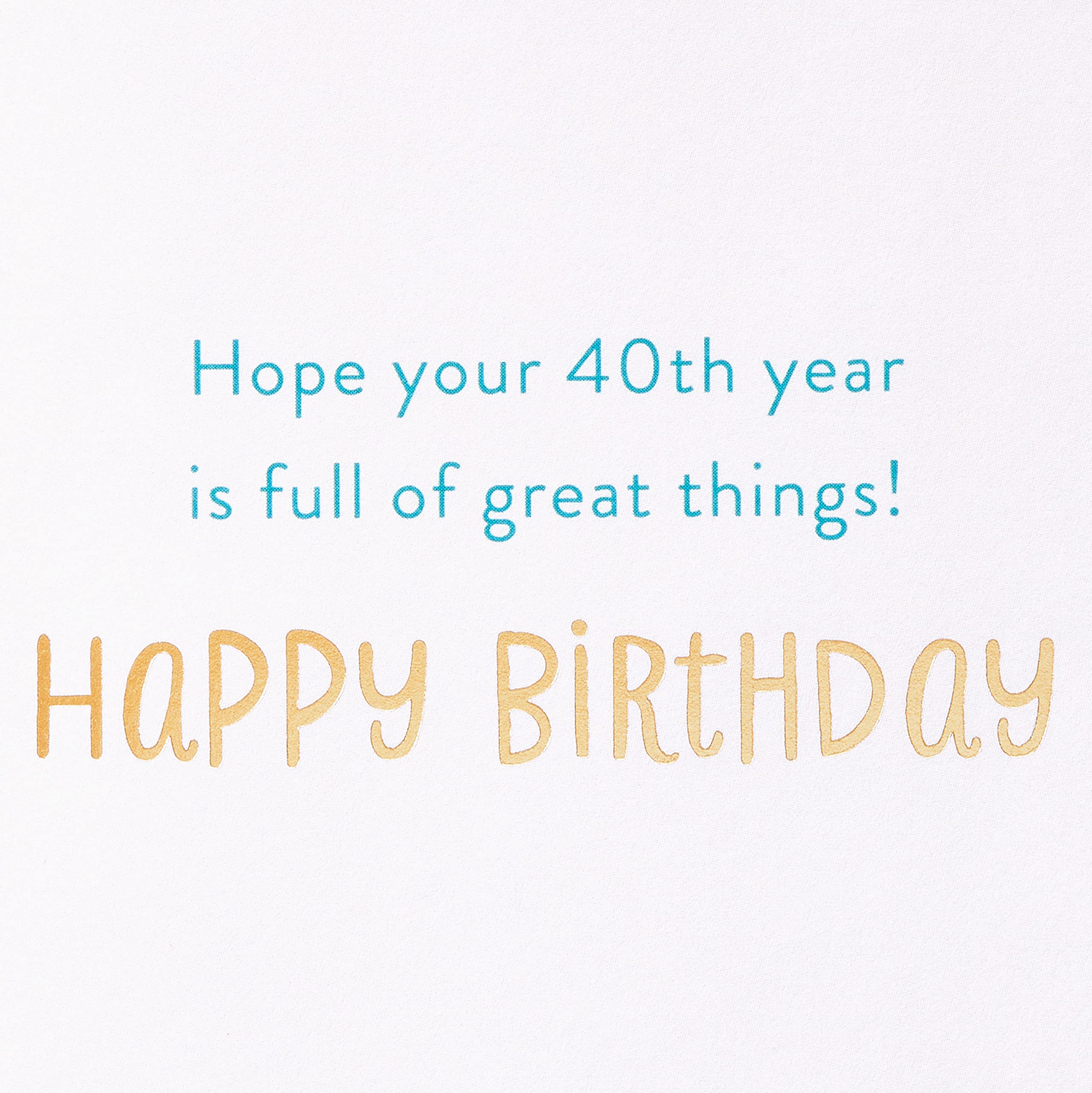 American Greetings 40th Birthday Card (Pretty Impressive) - Image 4