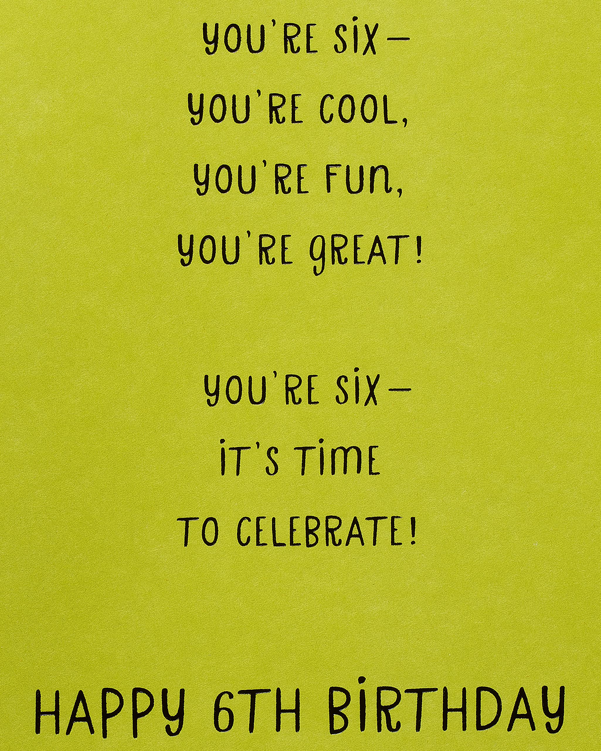 American Greetings 6th Birthday Card (Time to Celebrate) - Image 3