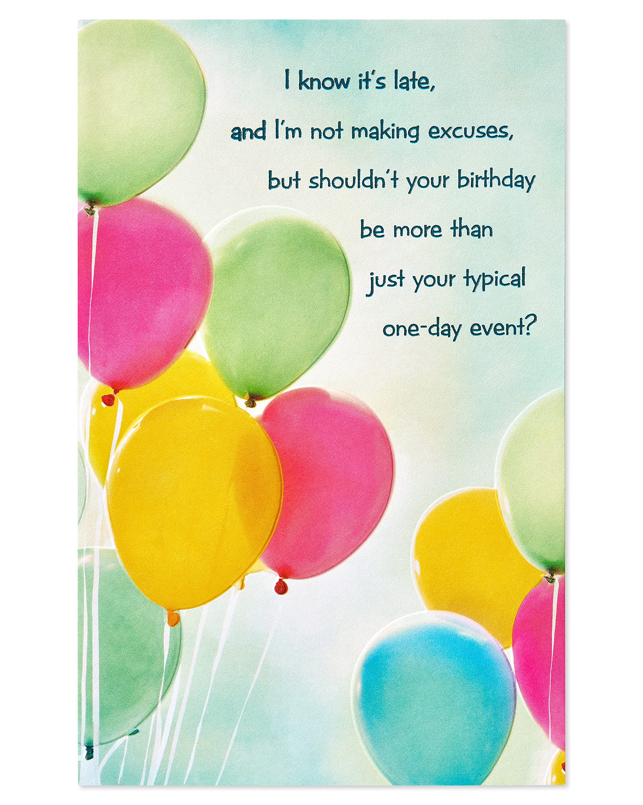 American Greetings Belated Birthday Card (I Know It's Late) - Image 4
