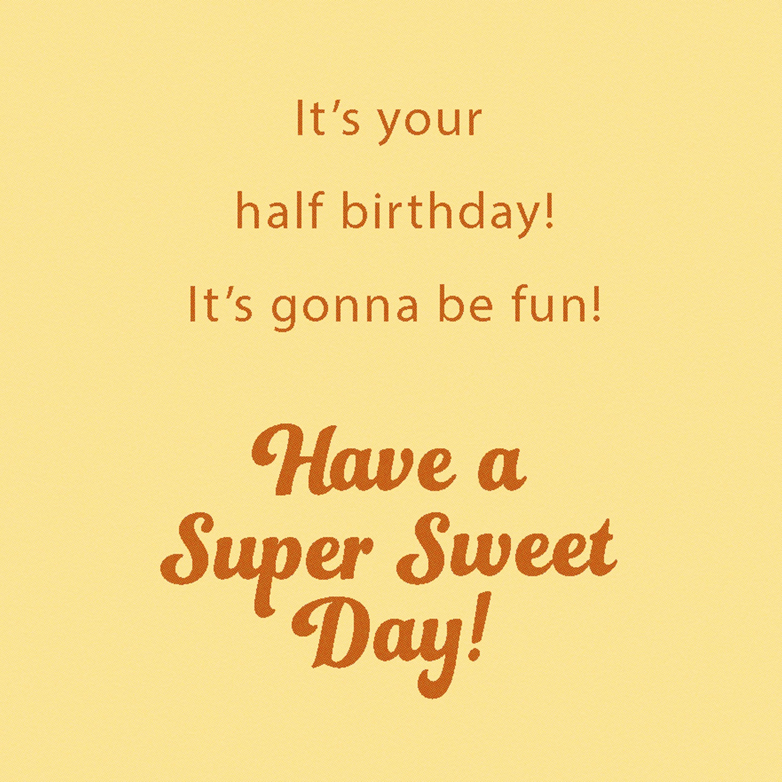 American Greetings Happy Half Birthday Card for Baby, Gender Neutral (Halfway to One!) - Image 3
