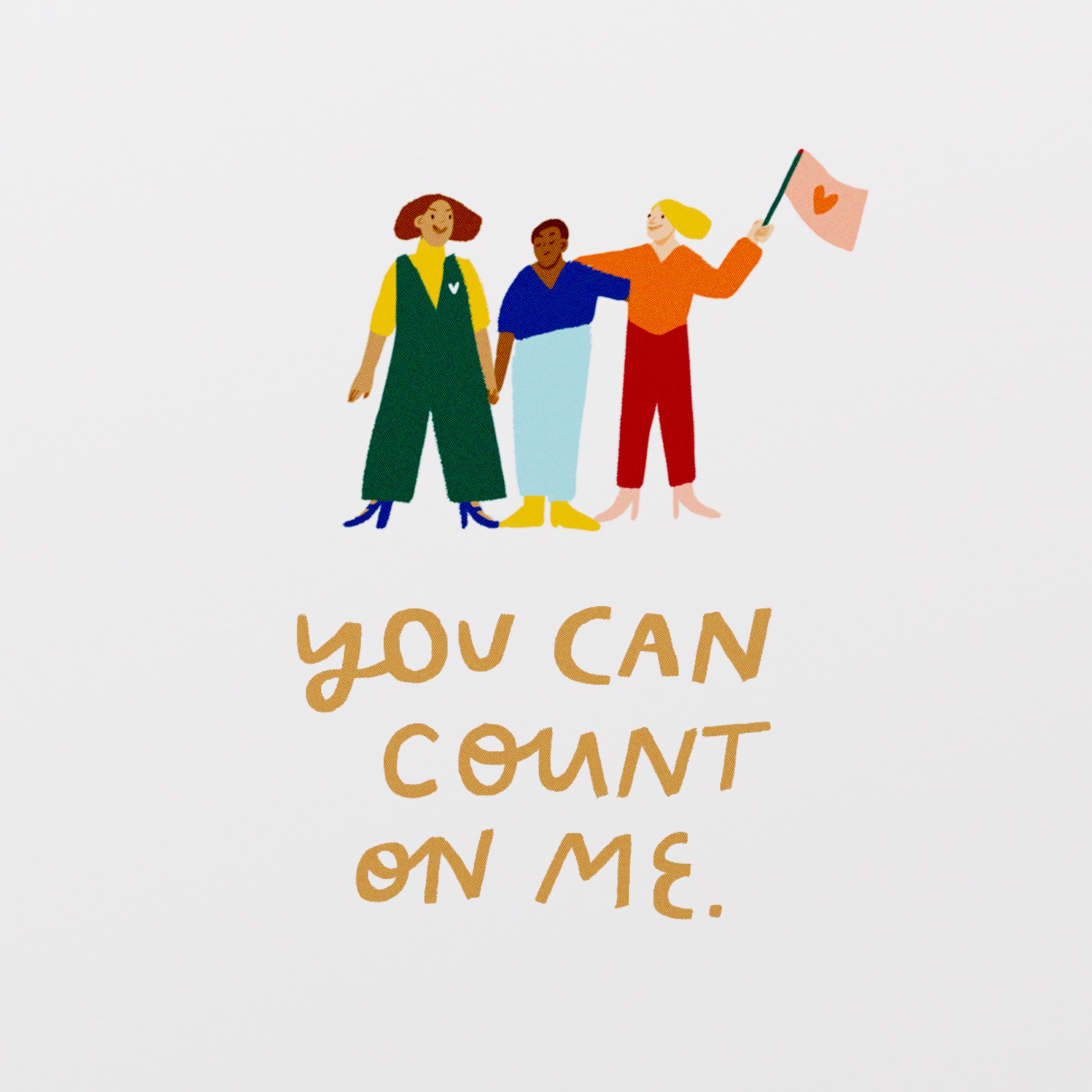 American Greetings LGBTQ+ Thinking Of You Card (You Can Count On Me) - Image 4