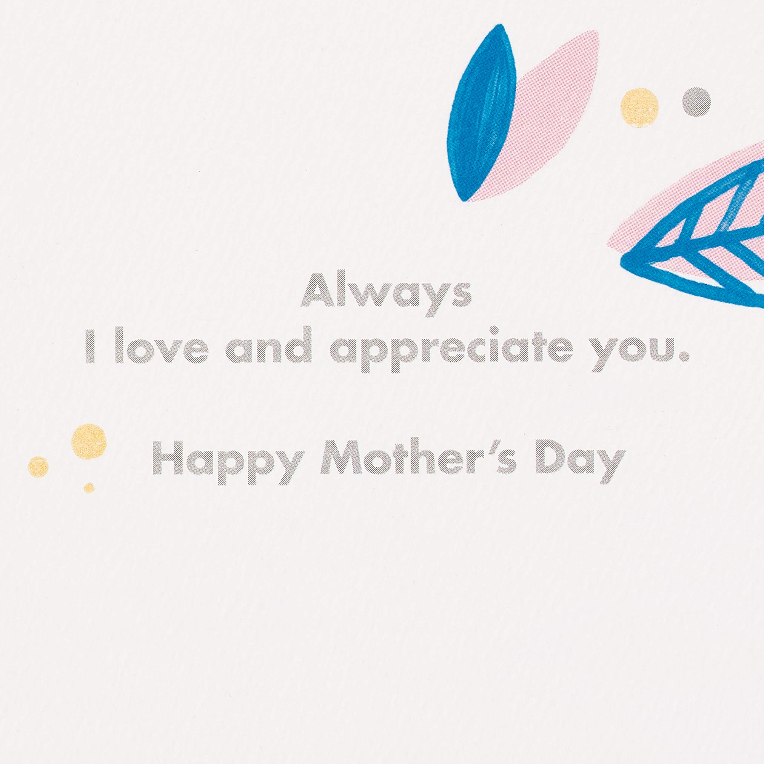 American Greetings Mothers Day Card for Mom (I Love and Appreciate You) - Image 3